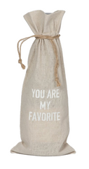 Wine Bag | You Are My Favorite